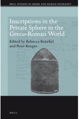 Inscriptions in the Private Sphere in the Greco-Roman World